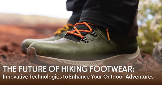 The Future of Hiking Footwear: Innovative Technologies to Enhance Your Outdoor Adventures